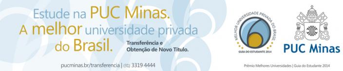 PUC Minas eleita a melhor universidade privada do Brasil, em 2014, pela 6 vez, pelo GE