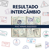 RESULTADO FINAL  Estudantes Aprovados para o Intercâmbio PUC Minas 2022/2023